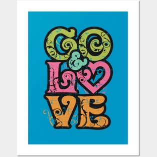 Go and Love Posters and Art